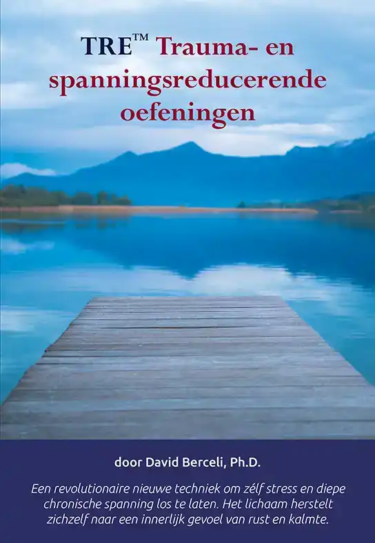 TRE TRAUMA- EN SPANNINGSREDUCERENDE OEFENINGEN