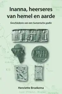 INANNA, HEERSERES VAN HEMEL EN AARDE