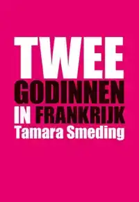 TWEE GODINNEN IN FRANKRIJK