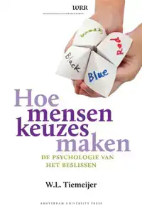 HOE MENSEN KEUZES MAKEN