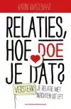RELATIES, HOE DOE JE DAT?