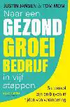 NAAR EEN GEZOND GROEIBEDRIJF IN VIJF STAPPEN