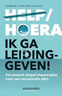 HELP/HOERA, IK GA LEIDINGGEVEN!