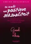 DE KRACHT VAN POSITIEVE SEKSUALITEIT