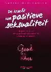 DE KRACHT VAN POSITIEVE SEKSUALITEIT
