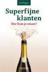 SUPERFIJNE KLANTEN