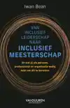 VAN INCLUSIEF LEIDERSCHAP NAAR INCLUSIEF MEESTERSCHAP