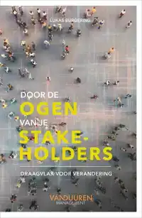 DOOR DE OGEN VAN JE STAKEHOLDERS