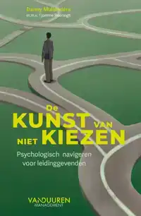 DE KUNST VAN NIET KIEZEN