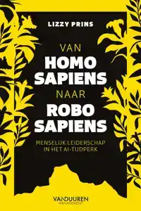 VAN HOMO SAPIENS NAAR ROBO SAPIENS