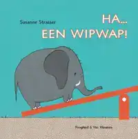 HA... EEN WIPWAP!