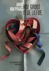 HOE GROOT IS DE LIEFDE