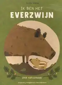 IK BEN HET EVERZWIJN