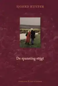 DE SPANNING STIJGT