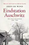 EINDSTATION AUSCHWITZ