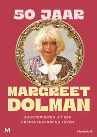 50 JAAR MARGREET DOLMAN