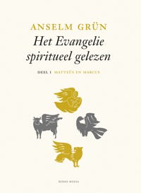 MATTEUS EN MARCUS DEEL I - HET EVANGELIE SPIRITUEEL GELEZEN