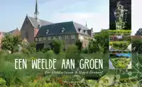 EEN WEELDE AAN GROEN