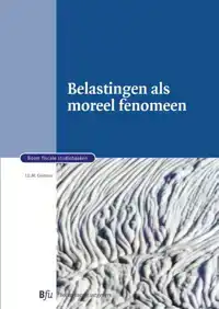 BELASTINGEN ALS MOREEL FENOMEEN