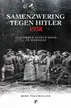 SAMENZWERING TEGEN HITLER