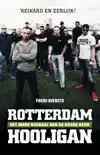 ROTTERDAM HOOLIGAN