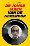 DE JONGE JAREN VAN DE NEDERPOP
