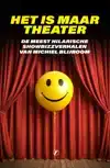 HET IS MAAR THEATER