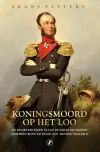 KONINGSMOORD OP HET LOO