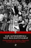 VAN KINDERWIEG TOT SOLDATENGRAF