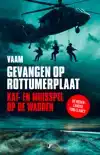 GEVANGEN OP ROTTUMERPLAAT