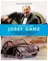 DE ZOEKTOCHT NAAR JOSEF GANZ