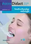 TANDHEELKUNDIGE RADIOLOGIE