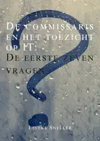 DE COMMISSARIS EN HET TOEZICHT OP IT
