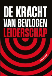 DE KRACHT VAN BEVLOGEN LEIDERSCHAP