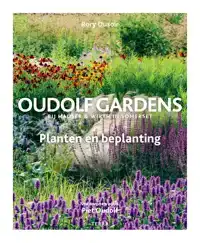 OUDOLF GARDENS BIJ HAUSER & WIRTH IN SOMERSET