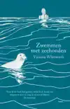 ZWEMMEN MET ZEEHONDEN