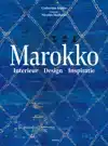 MAROKKO - INTERIEUR - DESIGN - INSPIRATIE