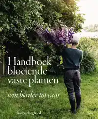 HANDBOEK BLOEIENDE VASTE PLANTEN