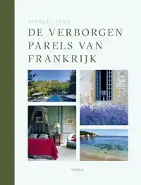 DE VERBORGEN PARELS VAN FRANKRIJK