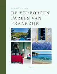 DE VERBORGEN PARELS VAN FRANKRIJK