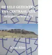 DE VELE GEZICHTEN VAN CENTRAAL-AZIE