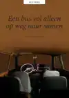 EEN BUS VOL ALLEEN, OP WEG NAAR SAMEN
