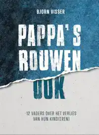 PAPPA'S ROUWEN OOK