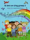 IK LEES EN ZING GROEP 3