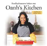 KOOLHYDRAATARM KOKEN MET OANH'S KITCHEN