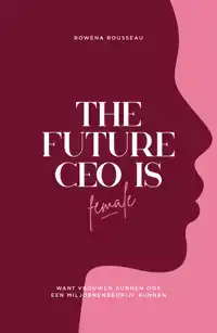 THE FUTURE CEO IS FEMALE