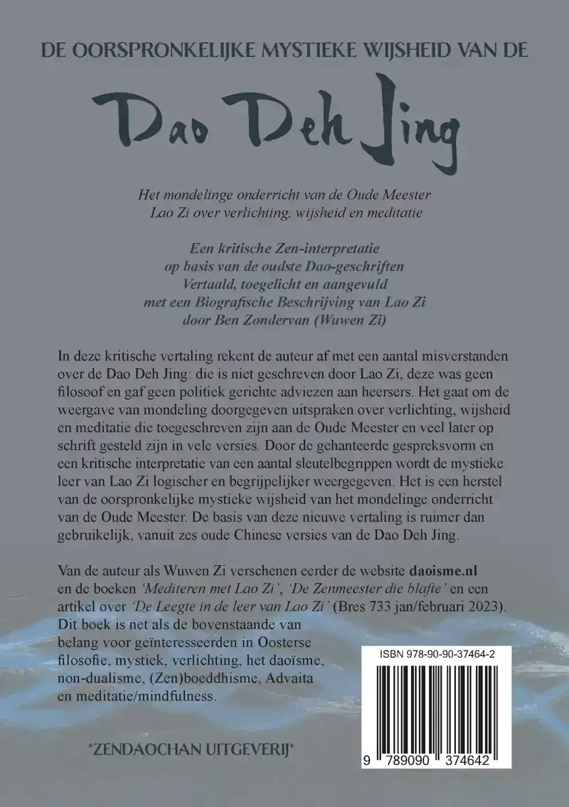 DE OORSPRONKELIJKE MYSTIEKE WIJSHEID VAN DE DAO DEH JING
