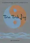 DE OORSPRONKELIJKE MYSTIEKE WIJSHEID VAN DE DAO DEH JING