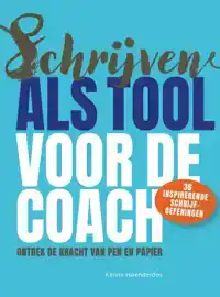 SCHRIJVEN ALS TOOL VOOR DE COACH