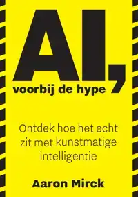 AI, VOORBIJ DE HYPE